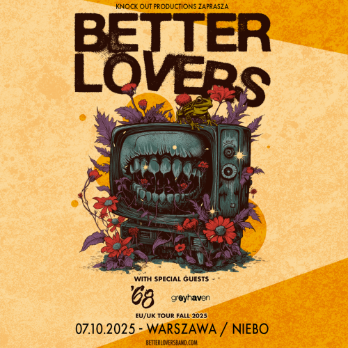 Concert of BETTER LOVERS in Warszawa